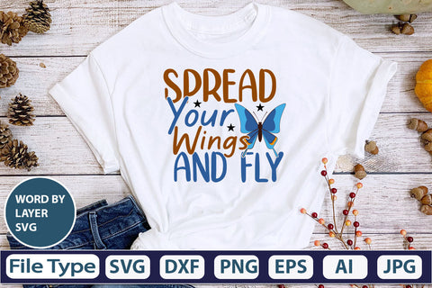 Spread Your Wings And Fly SVG Cut File SVG DesignPlante 503 