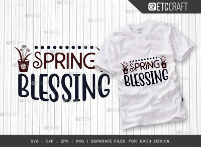 Spring Blessing SVG Cut File, Welcome Spring Svg, Spring Svg, Hello Spring Svg, Flower Svg, Spring Blooms Svg, Spring Quote Design, ETC T00360 SVG ETC Craft 