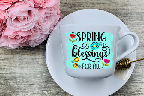 Spring Blessings for All Spring Sublimation Design Sublimation Happy Printables Club 