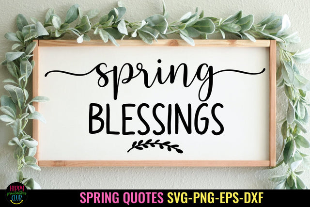 Spring Blessings I Spring Door Sign SVG I Spring Sign SVG SVG Happy Printables Club 