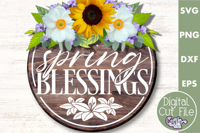 Spring Blessings Svg | Round Spring Sign | Spring Door Sign SVG Crafty Mama Studios 