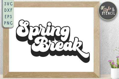 Spring Break SVG - Retro SVG SVG Style and Stencil 
