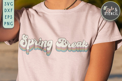 Spring Break SVG | Spring Break | Retro SVG | Layered SVG Style and Stencil 