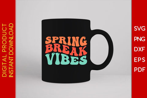 Spring Break Vibes Retro Summer Vacation SVG PNG PDF Cut File SVG Creativedesigntee 