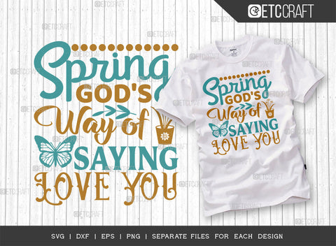 Spring Bundle Vol-11 | Happy First Day Of Spring Svg | My Favorite Season Is Spring Svg | Spring Gods Way of Saying Love You Svg | Spring New Beginning Svg | Spring Quote Design SVG ETC Craft 