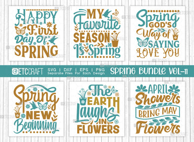 Spring Bundle Vol-11 | Happy First Day Of Spring Svg | My Favorite Season Is Spring Svg | Spring Gods Way of Saying Love You Svg | Spring New Beginning Svg | Spring Quote Design SVG ETC Craft 