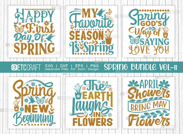 Spring Bundle Vol-11 | Happy First Day Of Spring Svg | My Favorite Season Is Spring Svg | Spring Gods Way of Saying Love You Svg | Spring New Beginning Svg | Spring Quote Design SVG ETC Craft 