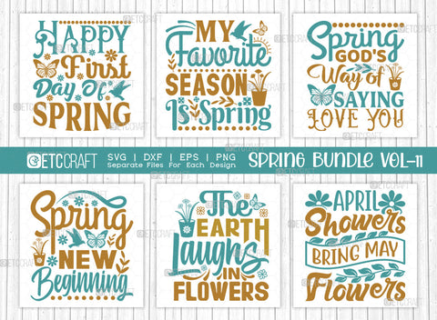 Spring Bundle Vol-11 | Happy First Day Of Spring Svg | My Favorite Season Is Spring Svg | Spring Gods Way of Saying Love You Svg | Spring New Beginning Svg | Spring Quote Design SVG ETC Craft 