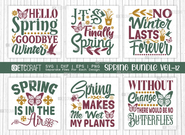 Spring Bundle Vol-12 | Hello Spring Goodbye Winter Svg | It's Finally Spring Svg | No Winter Last's Forever Svg | Spring Is In The Air Svg | Spring Quote Design SVG ETC Craft 