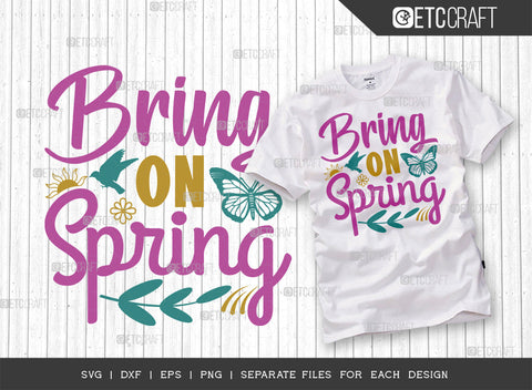 Spring Bundle Vol-13 | Bird Chirping Weather Svg | Bless My Blooms Svg | Bring On Spring Svg | Have A Beautiful Spring Svg | Spring Quote Design SVG ETC Craft 