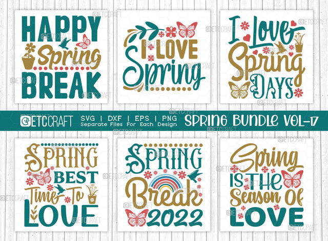 Spring Bundle Vol-17 | Happy Spring Break Svg | I Love Spring Svg | Spring Break 2022 Svg | Spring Best Time To Love Svg | Spring Quote Design SVG ETC Craft 
