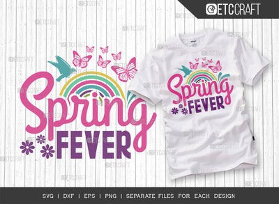 Spring Fever SVG Cut File | Butterfly Svg | Rainbow Svg | Birds Svg | Flower Svg | Spring Svg | Hello Spring Svg | Dxf | Eps | Png | Tshirt Design SVG ETC Craft 