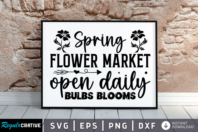 Spring flower market open daily bulbs blooms SVG SVG Regulrcrative 
