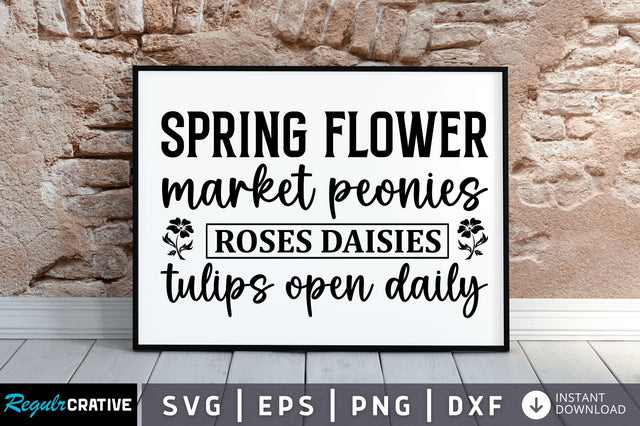 Spring flower market peonies roses daisies tulips open daily SVG SVG Regulrcrative 
