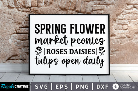 Spring flower market peonies roses daisies tulips open daily SVG SVG Regulrcrative 