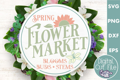 Spring Flower Market | Round Easter Svg | Door Hanger Svg SVG Crafty Mama Studios 