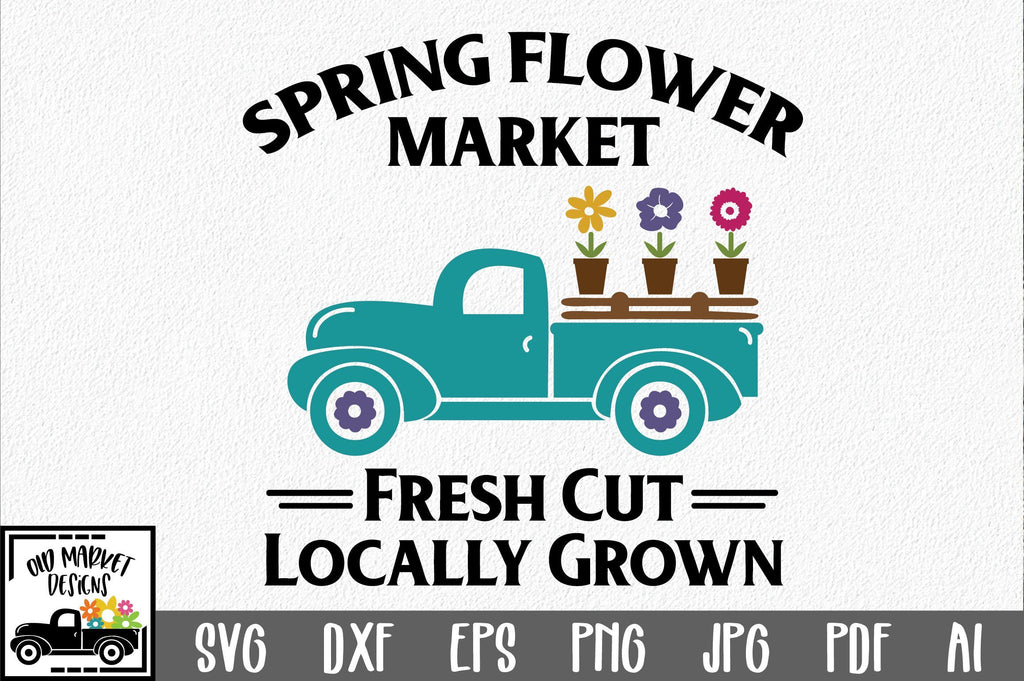 Spring Flower Market SVG Cut File - So Fontsy