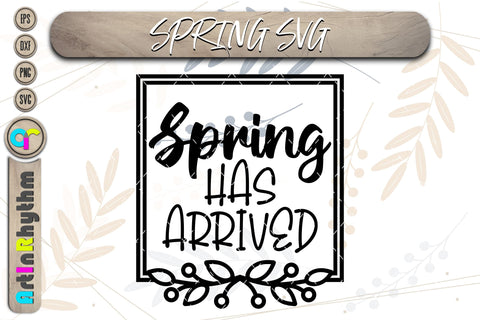 Spring has arrived svg SVG Artinrhythm shop 