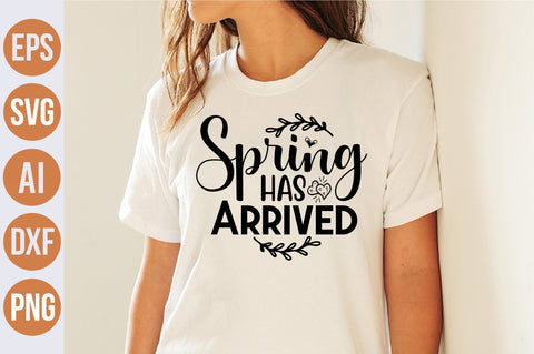 Spring Has Arrived svg SVG nirmal108roy 