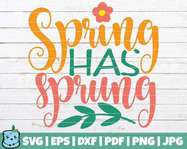 Spring Has Sprung SVG MintyMarshmallows 