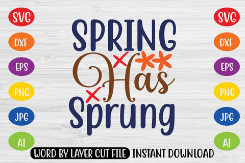 Spring Has Sprung SVG SVG MStudio 