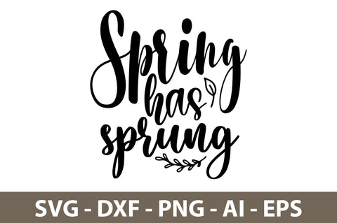 Spring has sprung svg SVG nirmal108roy 