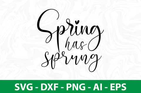 Spring has sprung svg SVG nirmal108roy 