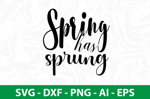 Spring has sprung svg SVG nirmal108roy 