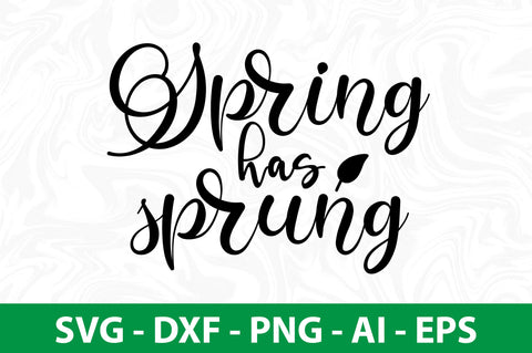 Spring has sprung svg SVG orpitasn 