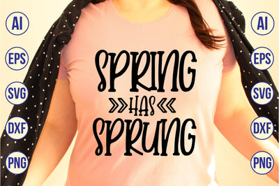 Spring Has Sprung svg SVG shah alam 
