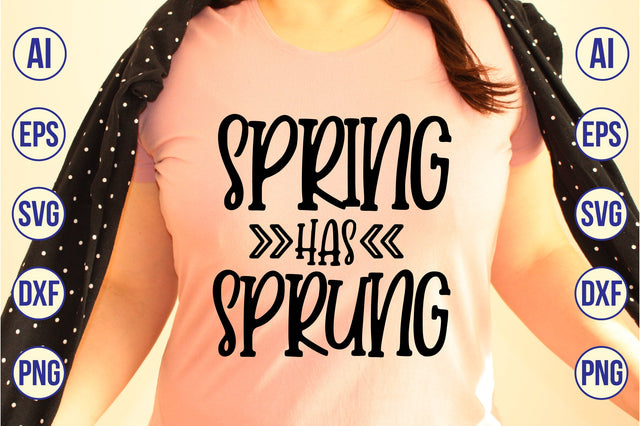 Spring Has Sprung svg SVG shah alam 