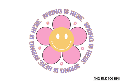 Spring Is Here-01 sublimation design Sublimation designmaster24 