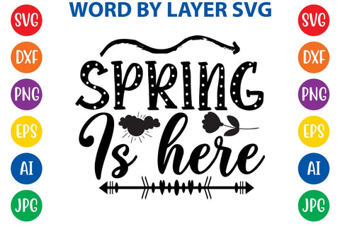 Spring Is Here SVG Design SVG Rafiqul20606 