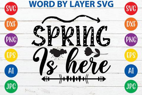 Spring Is Here SVG Design SVG Rafiqul20606 