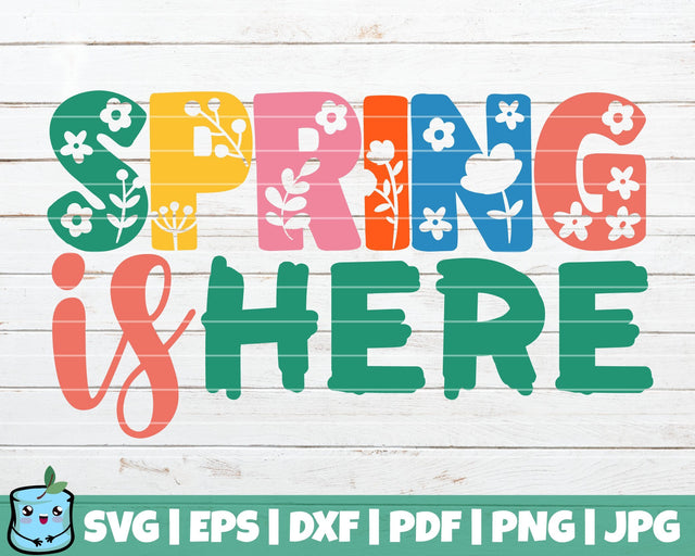 Spring Is Here SVG MintyMarshmallows 