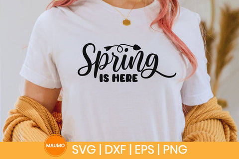 Spring is here svg quote SVG Maumo Designs 