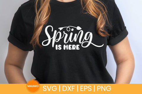 Spring is here svg quote SVG Maumo Designs 
