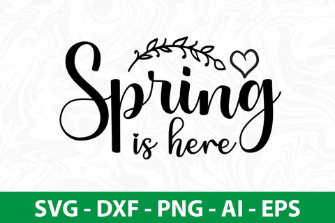 Spring is here svg SVG nirmal108roy 