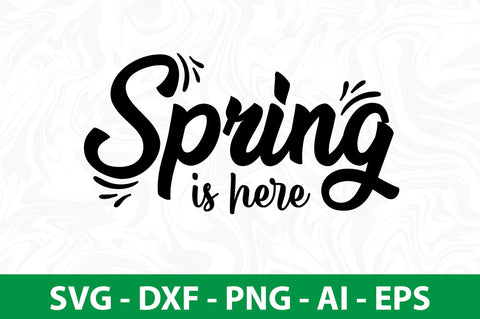 Spring is here svg SVG nirmal108roy 