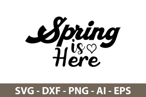 Spring is Here svg SVG nirmal108roy 