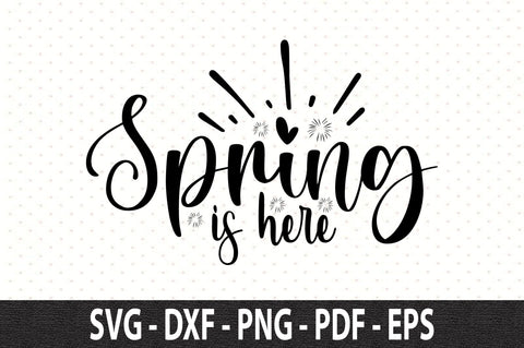 Spring is here SVG SVG nirmal108roy 