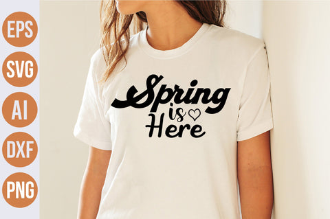 Spring is Here svg SVG nirmal108roy 