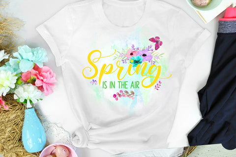 Spring Is In the Air I Spring Sublimation I Spring PNG Sublimation Happy Printables Club 