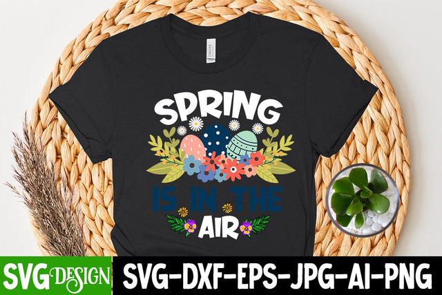 Spring is in The Air SVG Cut File, Spring is in The Air SVG Design SVG BlackCatsMedia 