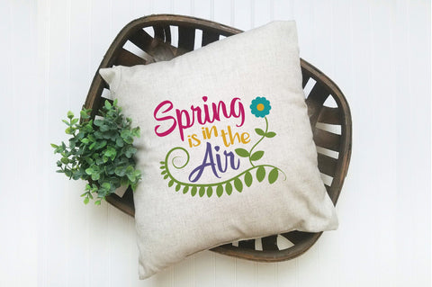 Spring is in the Air SVG Cut File SVG Old Market 