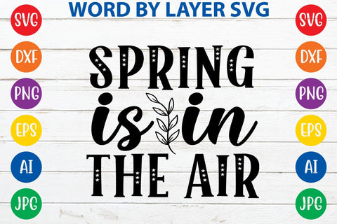 Spring is in the air SVG Design SVG Rafiqul20606 