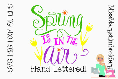 Spring Is in the Air SVG MissMarysEmbroidery 