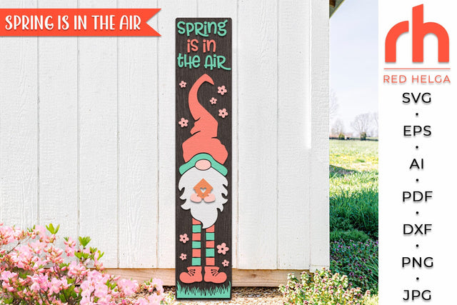 Spring is in the Air SVG, Porch Board Cut File, Gnome Sign DXF SVG RedHelgaArt 