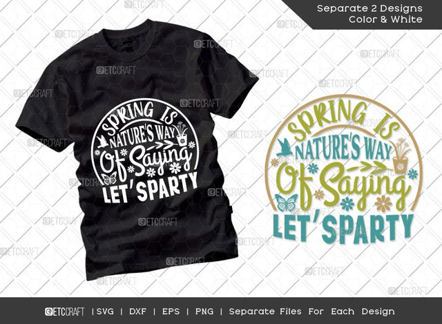 Spring Is Nature’S Way Of Saying Let’S Party SVG Cut File | Butterfly Svg | Birds Svg | Flower Svg | Spring Svg | Hello Spring Svg | Dxf | Eps | Png | Tshirt Design SVG ETC Craft 