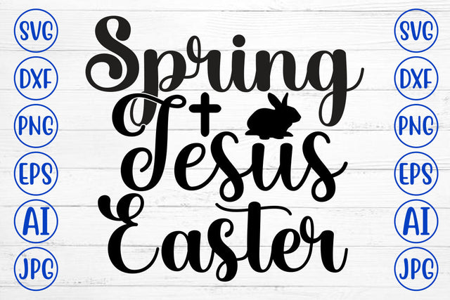 Spring Jesus Easter SVG Cut File SVG Syaman 